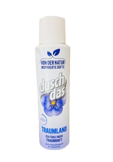 DUSCH DAS TRAUMLAND